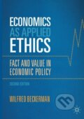 Kniha: Economics as Applied Ethics (Wilfred Beckerman). Springer International Publishing, 2017
