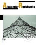 Kniha: Alexander Rodchenko (Olga Sviblova a Varvara Rodchenko). Skira, 2016