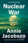Kniha: Nuclear War: A Scenario (Annie Jacobsen). Penguin Putnam Inc, 2024