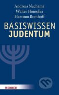 Kniha: Basiswissen Judentum (Andreas Nachama). Herder Verlag, 2015