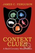 Kniha: Context Clues (James C. Ferguson). iUniverse, Inc., 2003
