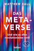 Kniha: Das Metaverse (Matthew Ball). , 2022