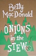 Kniha: Onions in the Stew (Betty MacDonaldová). University of Washington Press, 2016
