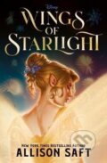 Kniha: Disney Wings of Starlight (Allison Saft). Bonnier Books, 2025