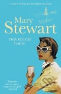 Kniha: This Rough Magic (Mary Stewartová). Hodder and Stoughton, 2011