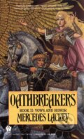 Kniha: Oathbreakers (Mercedes Lackey). Daw Books, 1989