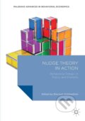 Kniha: Nudge Theory in Action (Sherzod Abdukadirov). Springer International Publishing, 2016