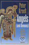Kniha: Angels and Demons: What Do We Really Know about Them? (Peter Kreeft). , 1995