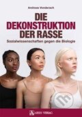 Kniha: Die Dekonstruktion der Rasse (Andreas Vonderach). Ares, 2020
