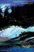 Kniha: The Shock of the Fall (Nathan Filer)
