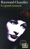 Kniha: Le Grand Sommeil (Raymond Chandler). 