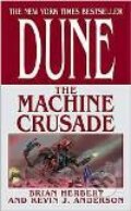 Kniha: Dune: The Machine Crusade (HERBERT⁄ANDERSON). Tor Books, 2004