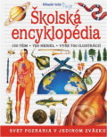 Kniha: Školská encyklopédia (John Farndon). Slovenské pedagogické nakladateľstvo - Mladé letá