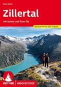 Kniha: Zillertal (Mark Zahel). Bergverlag Rother, 2022