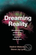 Kniha: Dreaming Reality (Vladimir Miskovic a Steven Jay Lynn). Harvard University Press, 2025