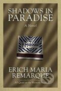 Kniha: Shadowd In Paradise (Maria Erich Remarque). Random House, 1998