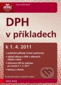 Kniha: DPH v příkladech k 1. 4. 2011 (Jana Ledvinková). ANAG, 2011
