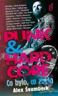 Punk &amp; hardcore - Alex Švamberk, 2018