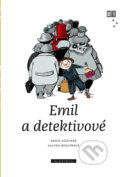 Emil a detektivové - Erich Kästner, Galina Miklínová (ilustrácie), 2018