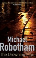 The Drowning Man - Michael Robotham, 2010
