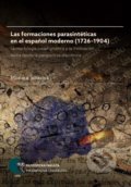 Las formaciones parasintéticas en el espanol moderno (17261904) - Monika Šinková, Masarykova univerzita, 2017