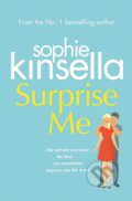 Surprise Me - Sophie Kinsella, Bantam Press, 2018
