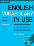 English Vocabulary in Use Pre-intermediate and Intermediate - Vocabulary Reference and Practice - Stuart Redman, Cambridge University Press, 2017