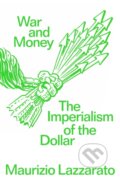 Kniha: War and Money (Maurizio Lazzarato). Verso, 2025