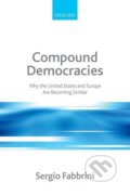 Kniha: Compound Democracies (Sergio Fabbrini). , 2010