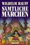 Kniha: Sämtliche Märchen (Wilhelm Hauff). Dörfler, 2003