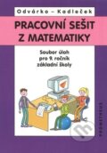 Kniha: Pracovní sešit z matematiky (Jiří Kadleček a Oldřich Odvárko). Prometheus Books