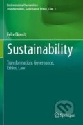 Kniha: Sustainability : Transformation, Governance, Ethics, Law (Felix Ekardt). Springer Nature Switzerland, 2020