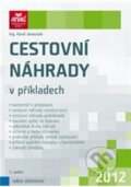 Kniha: Cestovní náhrady v příkladech 2012 (Karel Janoušek). ANAG, 2012