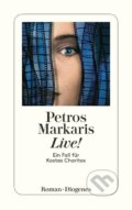 Kniha: Live! (Petros Markaris). Diogenes Verlag, 2005