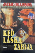 Kniha: Keď láska zabíja (neuvedený autor). Ikar