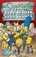 Kniha: Simpsons Comics Barn Burner (Matt Groening). HarperCollins Publishers, 2005