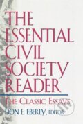 Kniha: The Essential Civil Society Reader (Don E. Eberly). Rowman & Littlefield, 2000