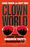 Kniha: Clown World (Jamie Tahsin). Quercus, 2025