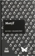 Kniha: Motýľ, 3. vydanie (Henri Charriére). Ikar, 2017