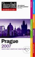 Kniha: Time Out Shortlist Prague 2007 (autorů kolektiv). , 2006