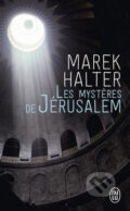Kniha: Les mysteres de Jérusalem (Marek Halter). Jai lu, 2018