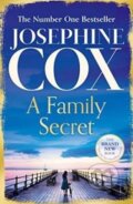 Kniha: A Family Secret (Josephine Cox). HarperCollins, 2017