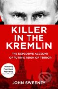 Kniha: Killer in the Kremlin (John Sweeney). Transworld, 2022