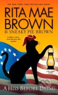 Kniha: A Hiss Before Dying (Rita Mae Brown). Random House, 2018
