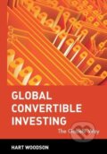 Kniha: Global Convertible Investing (Hart Woodson). John Wiley & Sons, 2001