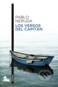 Kniha: Los versos del Capitán (Pablo Neruda). Austral, 2012