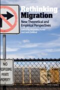 Kniha: Rethinking Migration (Alejandro Portes). Berghahn Books, 2008