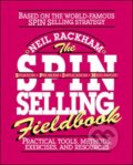 Kniha: The SPIN Selling Fieldbook: Practical Tools, Methods, Exercises and Resources (Neil Rackham). McGraw-Hill, 1996