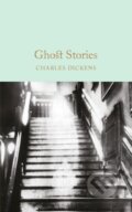 Kniha: Ghost Stories (Charles Dickens). Pan Macmillan, 2016