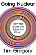 Kniha: Going Nuclear (Tim Gregory). Vintage, 2025